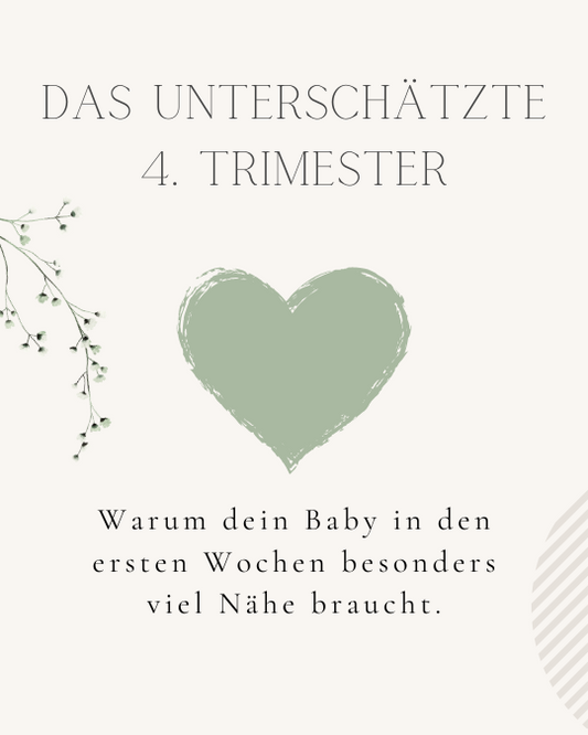 Das unterschätzte 4. Trimester