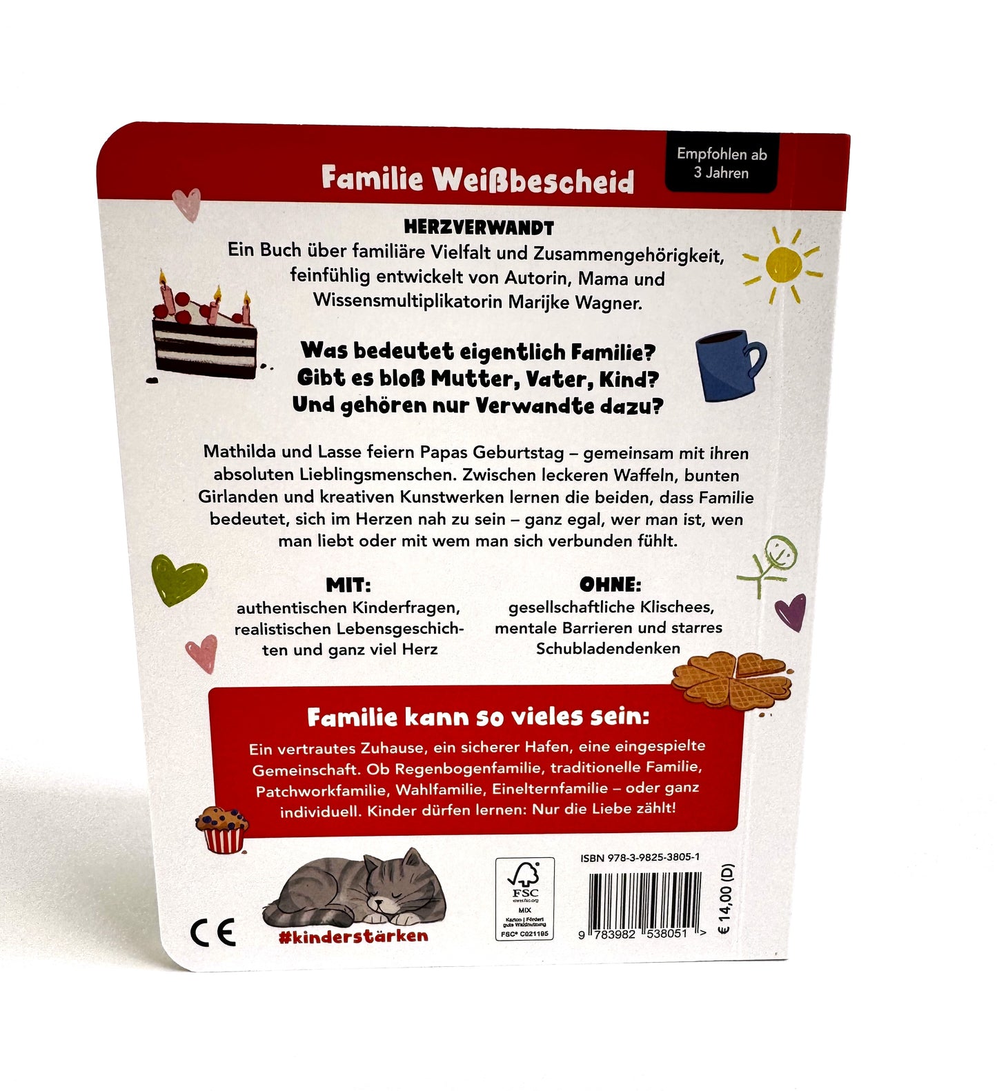 Familie ist, wen man liebt! Ein warmherziges Bilderbuch über Regenbogenfamilien, Patchwork und die Erkenntnis, dass echte Verbundenheit zählt.