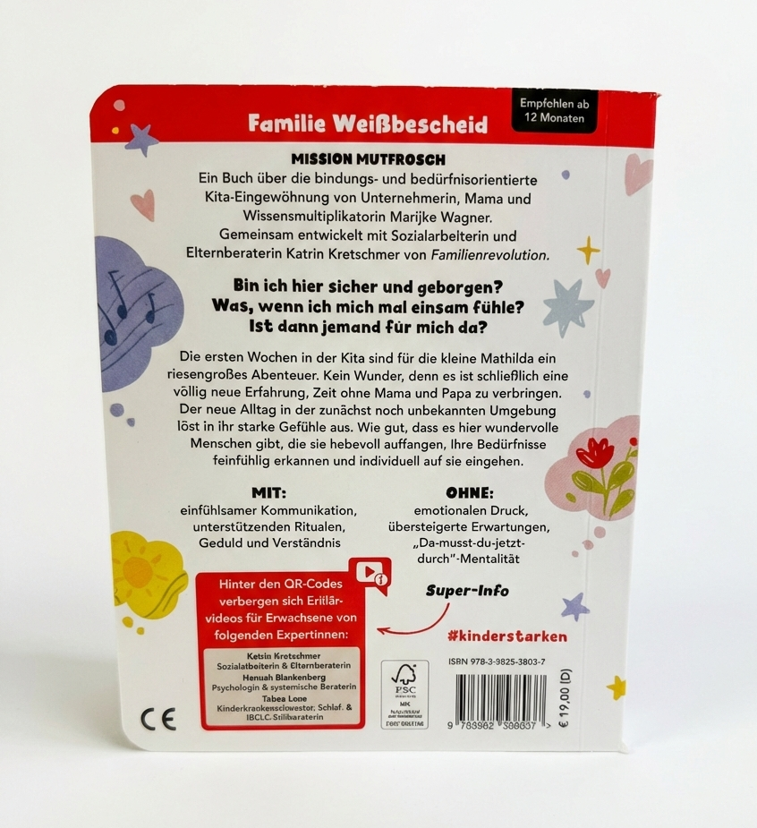 Kita-Start ohne Tränen! Das einfühlsame Pappenbuch unterstützt eine bindungsorientierte Eingewöhnung mit dem genialen """"Mutfrosch""""-Trick für dein Kind.""